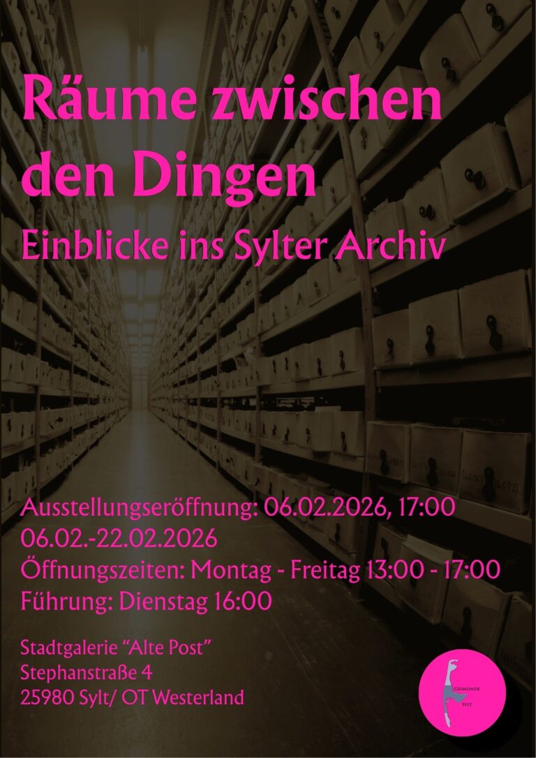 Erste Ausstellung seit über drei Jahren: „Räume zwischen den Dingen – Einblicke ins Sylter Archiv“ ab 6. Februar